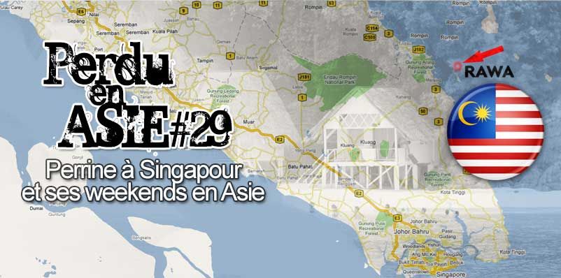35 Perdu_29_perrine_2_rawa_penang_japon.mp3