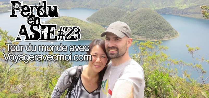 Récit de tour du monde en routard avec un petit budget #23